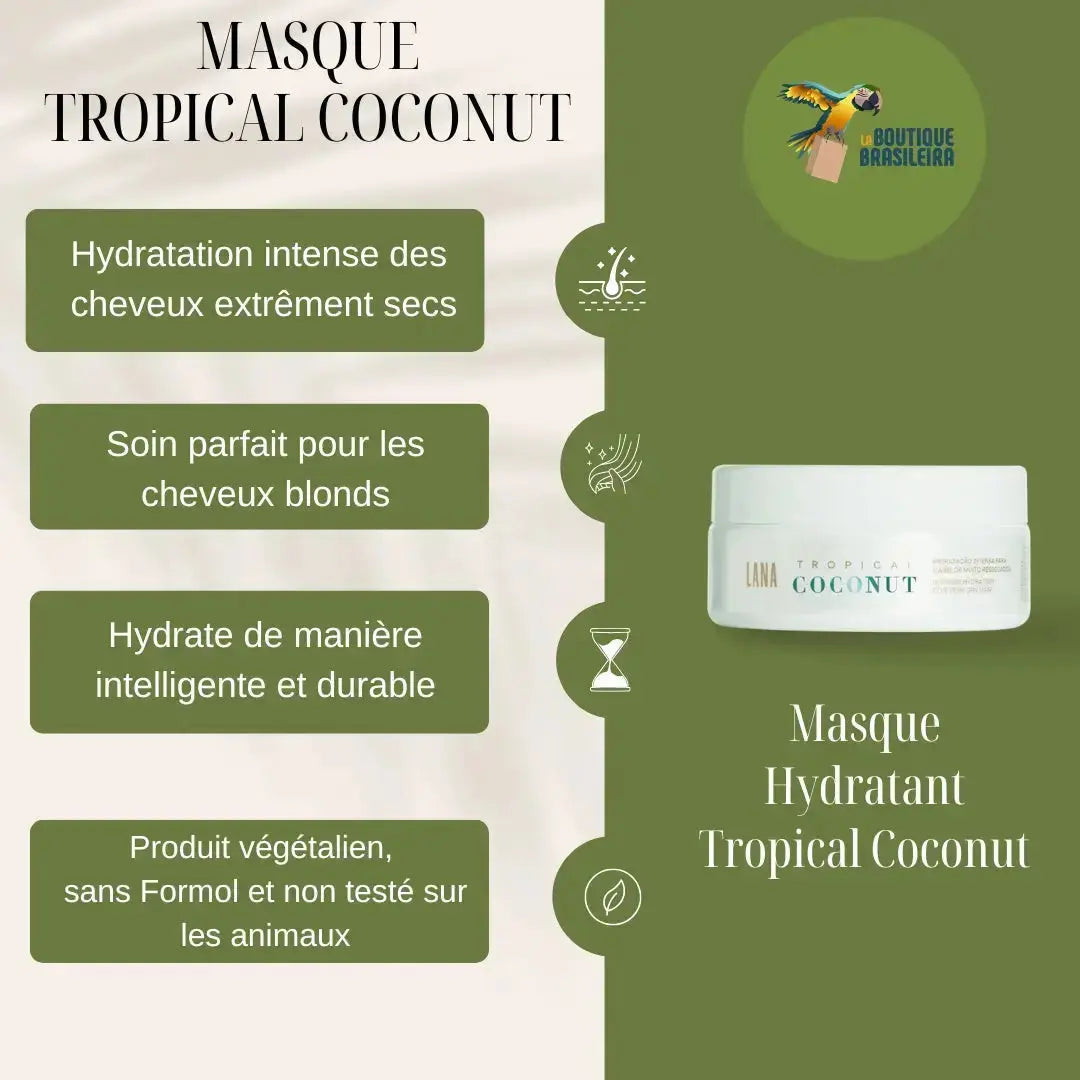Masque Hydratant Tropical Coconut 200g Lana Brasiles