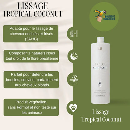 Lissage Tropical Coconut de Lana Brasiles – soin capillaire professionnel enrichi à l’huile de coco pour des cheveux lisses, nourris et brillants