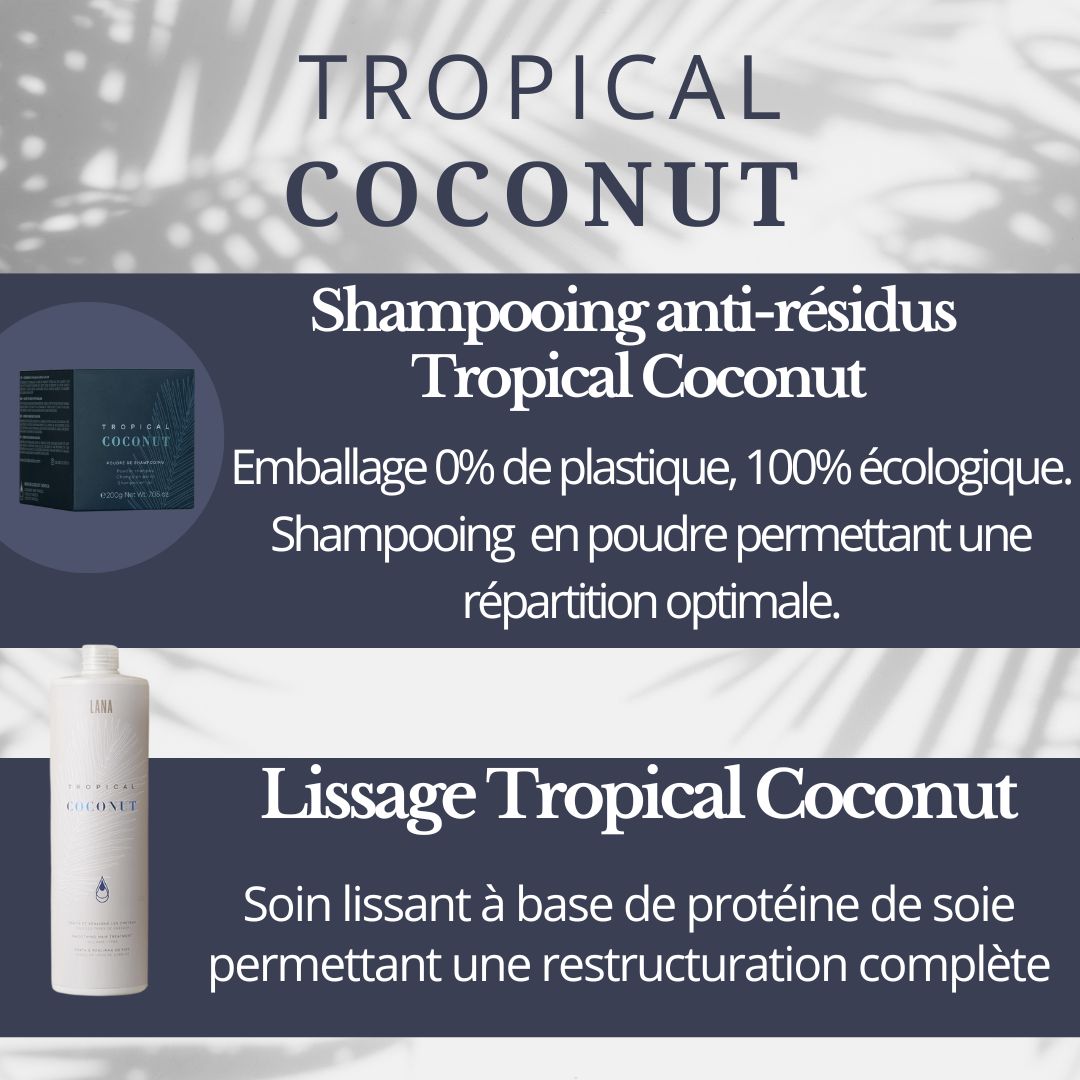 Lissage Tropical Coconut